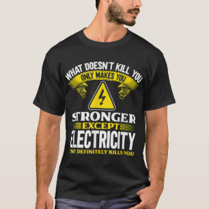 Manar Electricity Electrician Funny Lineman T Shirt