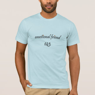 Manar emotionella vän: Jag älskar dig! T-shirt