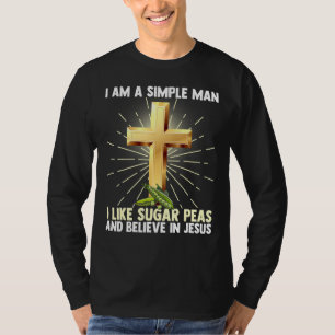 Manar enkel man som sockerärter tror på Jesus C T Shirt