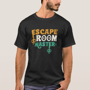 Manar Escape Room Master Escape Room Birthday T Shirt