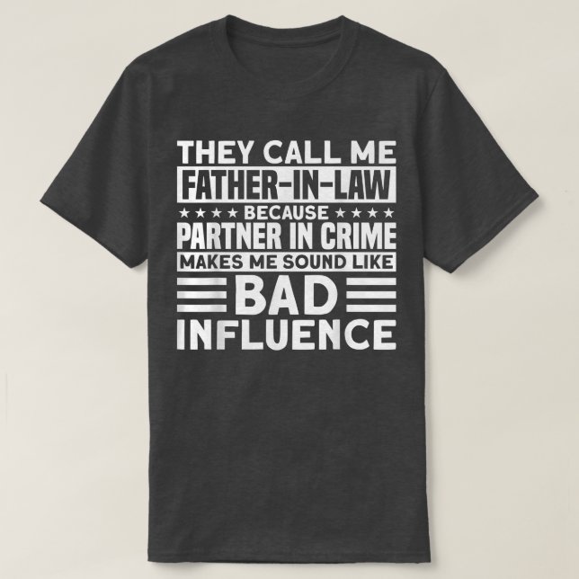 Manar faderInLaw De kallar mig FatherInLaw In Laws T Shirt (Design framsida)
