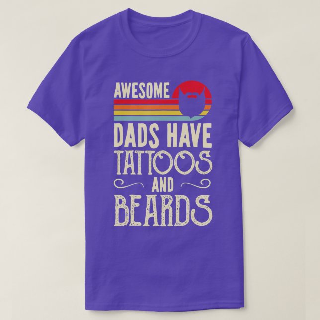 Manar Fantastisk Pappor har Tattoos och Beards Fun T Shirt (Design framsida)