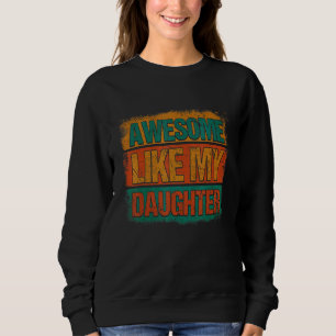 Manar Fantastisk som min dotter Fars dag Pappa Jo T Shirt