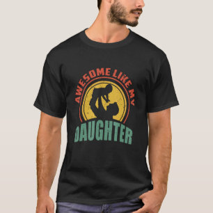 Manar Fantastisk som min dotter Pappa och dotter B T Shirt