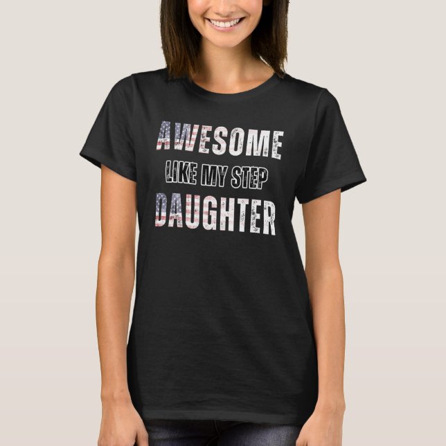 Manar Fantastisk som min stegdotter Fars dag USA T Shirt (Framsida)