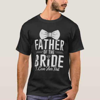 Manar Far i Briden jag älskade första Bröllop T Shirt