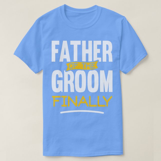 Manar Far i Groom, slutligen, Giftermål G T Shirt (Design framsida)