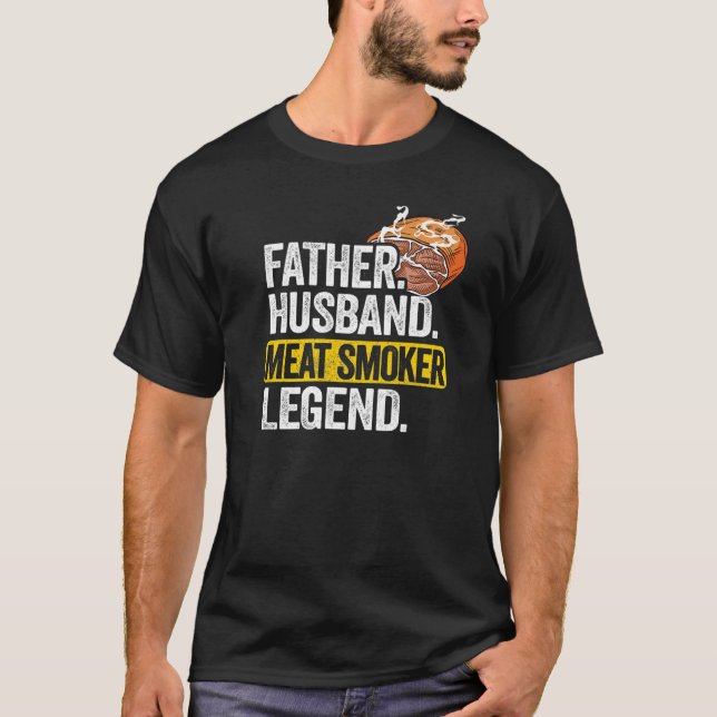 Manar Far Kött Make Rökare Legend Brisket Pappa T Shirt (Framsida)