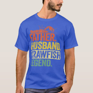 Manar Far Make Kräftor Legend Crawpappa Cray T Shirt
