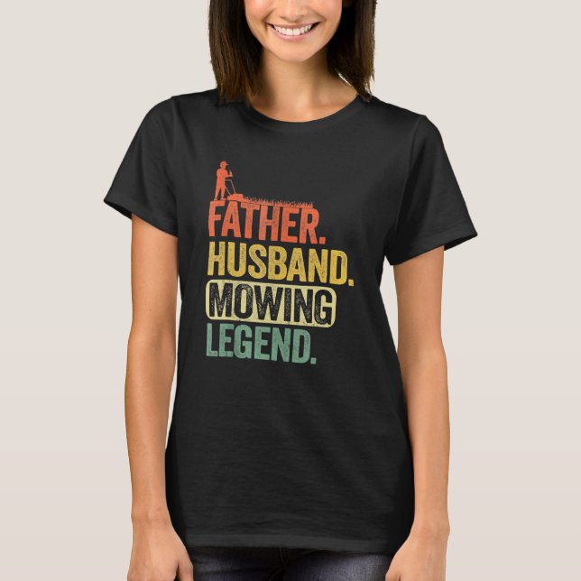 Manar Far Make Mwing Legend Gardener Pappa La T Shirt (Framsida)