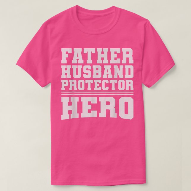 Manar FAR MAKE PROTECTOR HERO Pappa Pappa Funny T Shirt (Design framsida)