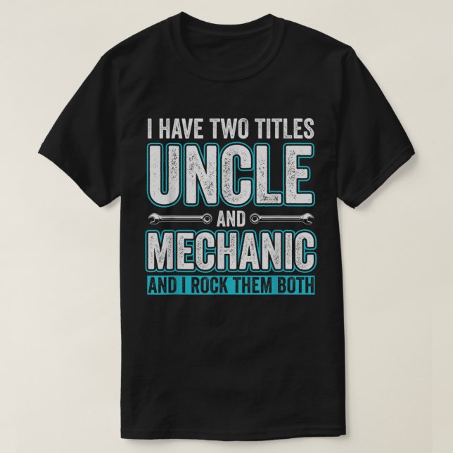 Manar farbror och Mechanic Funny Garage Fixing Car T Shirt (Design framsida)