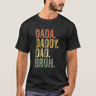 Manar Fars dag Dada pappa Pappa Bruh 21 T Shirt
