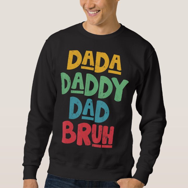 Manar Fars dag Dada pappa Pappa Bruh 22 Lång Ärmad Tröja (Framsida)