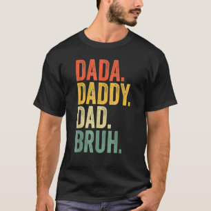 Manar Fars dag Dada pappa Pappa Bruh 25 T Shirt