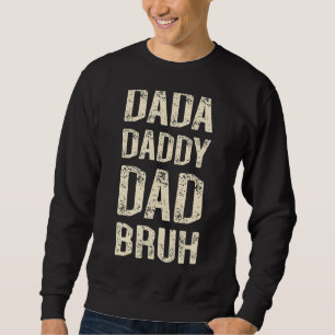 Manar Fars dag Dada pappa Pappa Bruh 36 Lång Ärmad Tröja