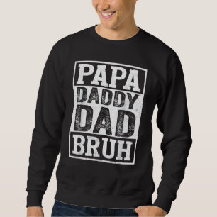 Manar Fars dag Dada pappa Pappa Bruh 39 Lång Ärmad Tröja