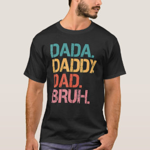 Manar Fars dag Dada pappa Pappa Bruh 85 T Shirt