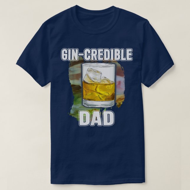 Manar Fars dag Gift Tee GinCredibile Pappa Funny D (Design framsida)