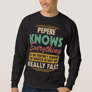 Manar Fars dag Grandpa Pepere vet allt Lång Ärmad Tröja