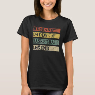 Manar Fars dag Make pappa Basketball Legend B T Shirt