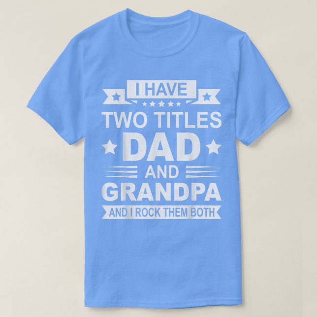 Manar Fars dag morfar har två titlar Pappa A T Shirt (Design framsida)
