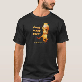 Manar Farts Make Noise T-Shirt
