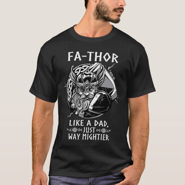 Manar Fathor som en Pappa, precis hur Mightier Far T Shirt (Framsida)