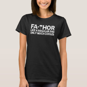Manar fathor som en vanlig pappa, bara mycket kyla t shirt