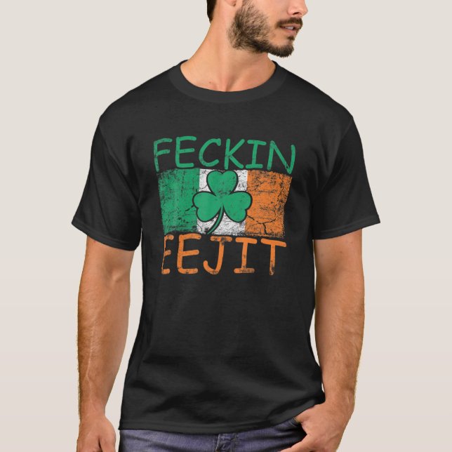 Manar Feckin Eejit Ireland Slang Flagga Funny I T Shirt (Framsida)