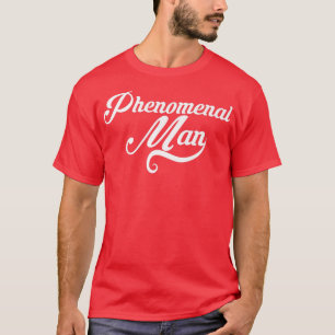 Manar Fenomenal Man Make Far Pappa Wife Legend T Shirt