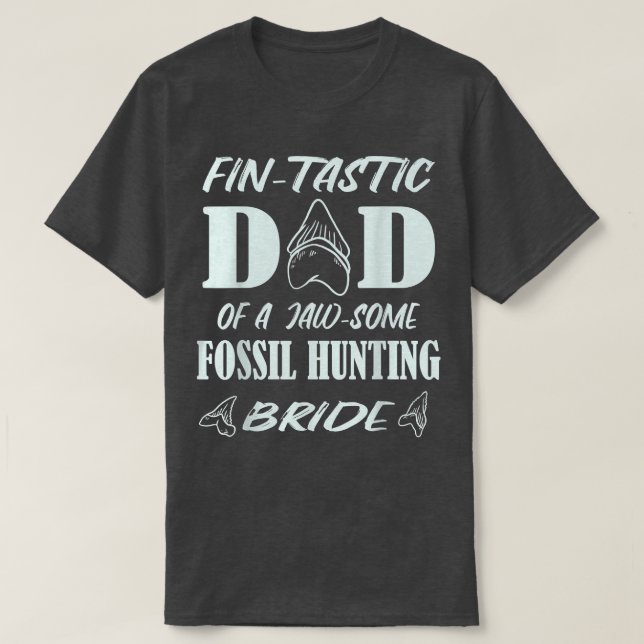 Manar fintastastisk Pappa av en fossil jaktbride S T Shirt (Design framsida)