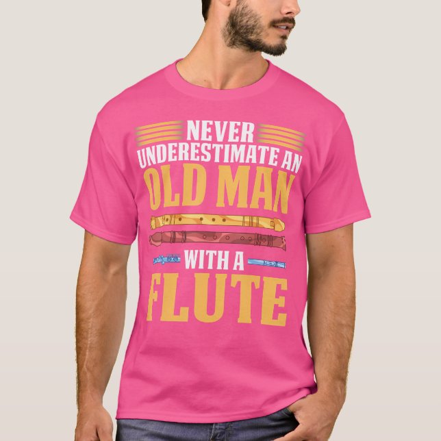Manar Flutist underskattar aldrig en gammal man T Shirt (Framsida)