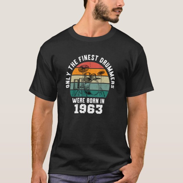 Manar föddes 1963 endast de finaste drummererna t shirt (Framsida)
