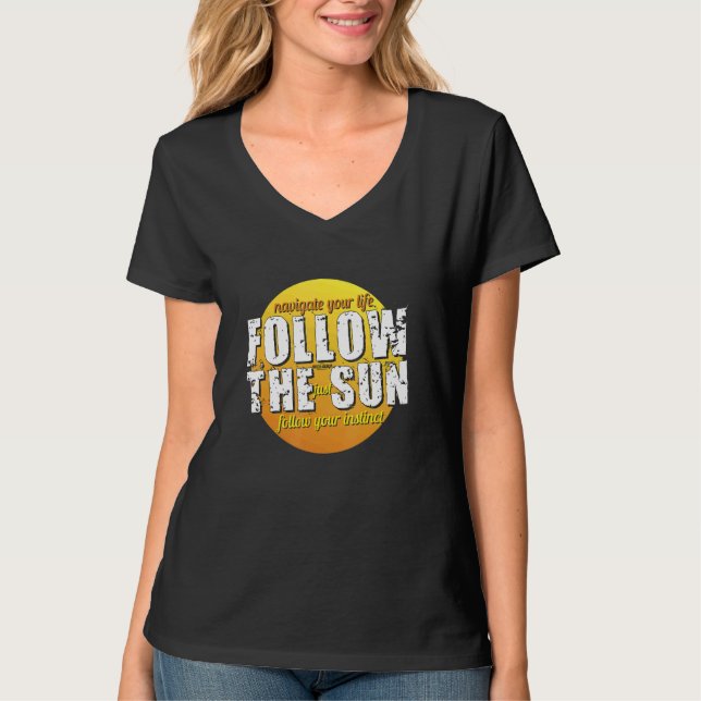 Manar Följ din instinktoptimism efter Sol T Shirt (Framsida)