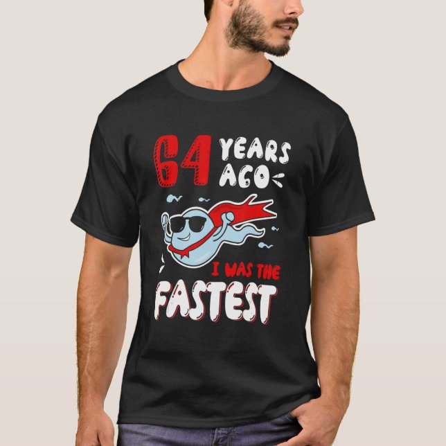 Manar för 64 år sedan var jag det snabbaste Bollar T Shirt (Framsida)