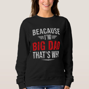 Manar för att jag är Big Pappa, det är därför Papp T Shirt