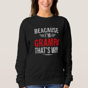 Manar för att jag är Grampa, det är därför Pappa F T Shirt