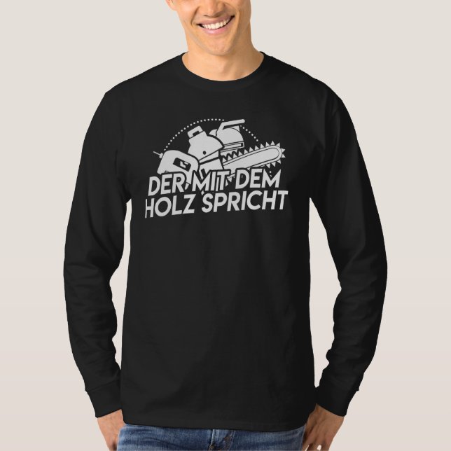 Manar Forestry Worker Forst der Mit Dem Holz Talea T Shirt (Framsida)