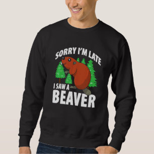 Manar Förlåt att jag såg en Beaver Beaver Lång Ärmad Tröja