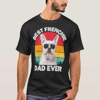 Manar Frenchie Pappa White Fransk Bulldog För mana T Shirt