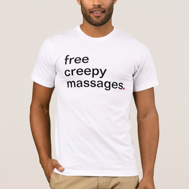 Manar frigör kusliga massagear tee shirt (Framsida)