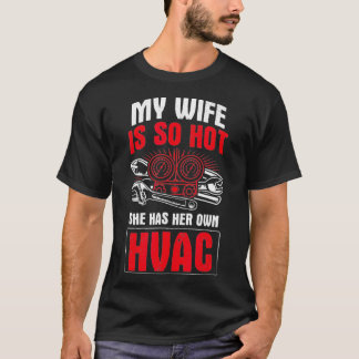 Manar frun så Hetten har sin egen HVAC-tekniker HV T Shirt