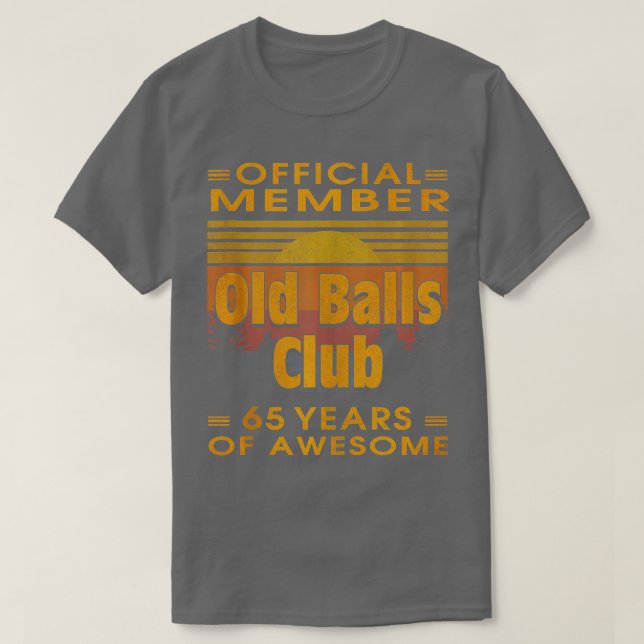 Manar Funny 65e Birthday Old Bollar Klubb 65 Years T Shirt (Design framsida)
