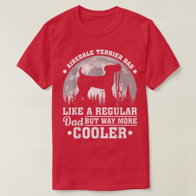 Manar Funny Airedale Terrier Pappa som ett reguljä T Shirt (Design framsida)