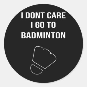 Manar Funny Dminton Gift Shuttle Player som säger Runt Klistermärke