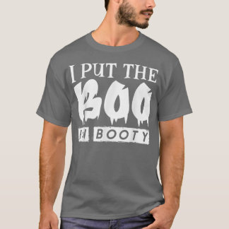 Manar Funny Halloween-citat... Jag satte i Booty b T Shirt
