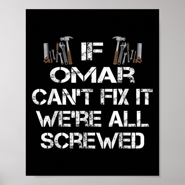 Manar Funny Handyman Citat Personlig Omar Gift Poster (Framsidan)