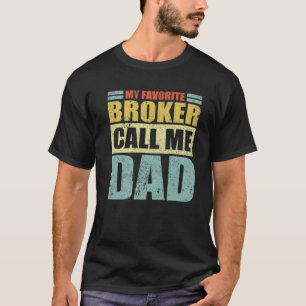 Manar Funny My Favorite Broker kallar mig Pappa Fa T Shirt