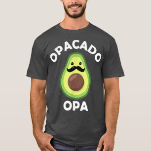 Manar Funny Opacado Grandpa Grandfather Opi slogan T Shirt
